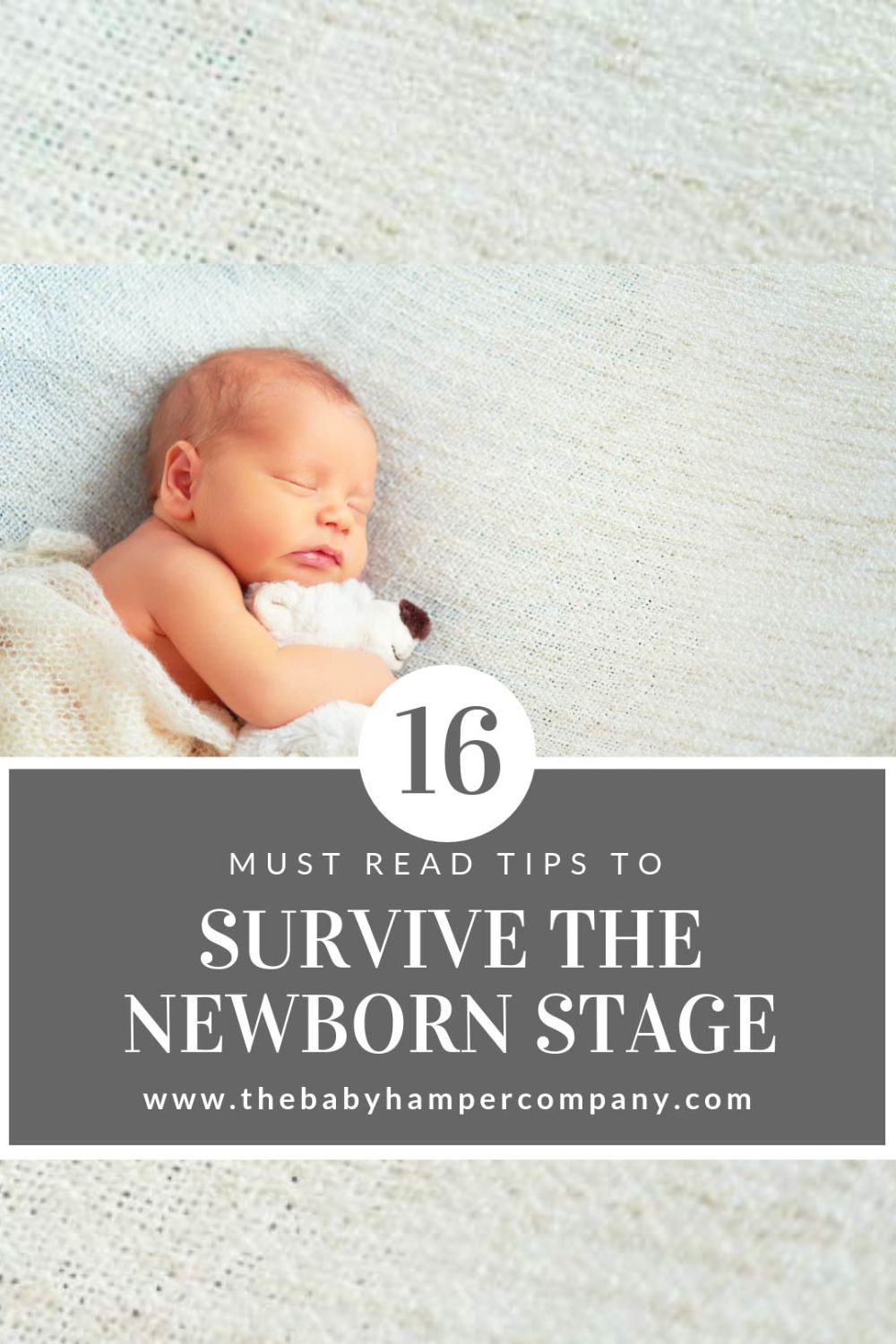 16 Must Read Tips to Survive the Newborn Stage