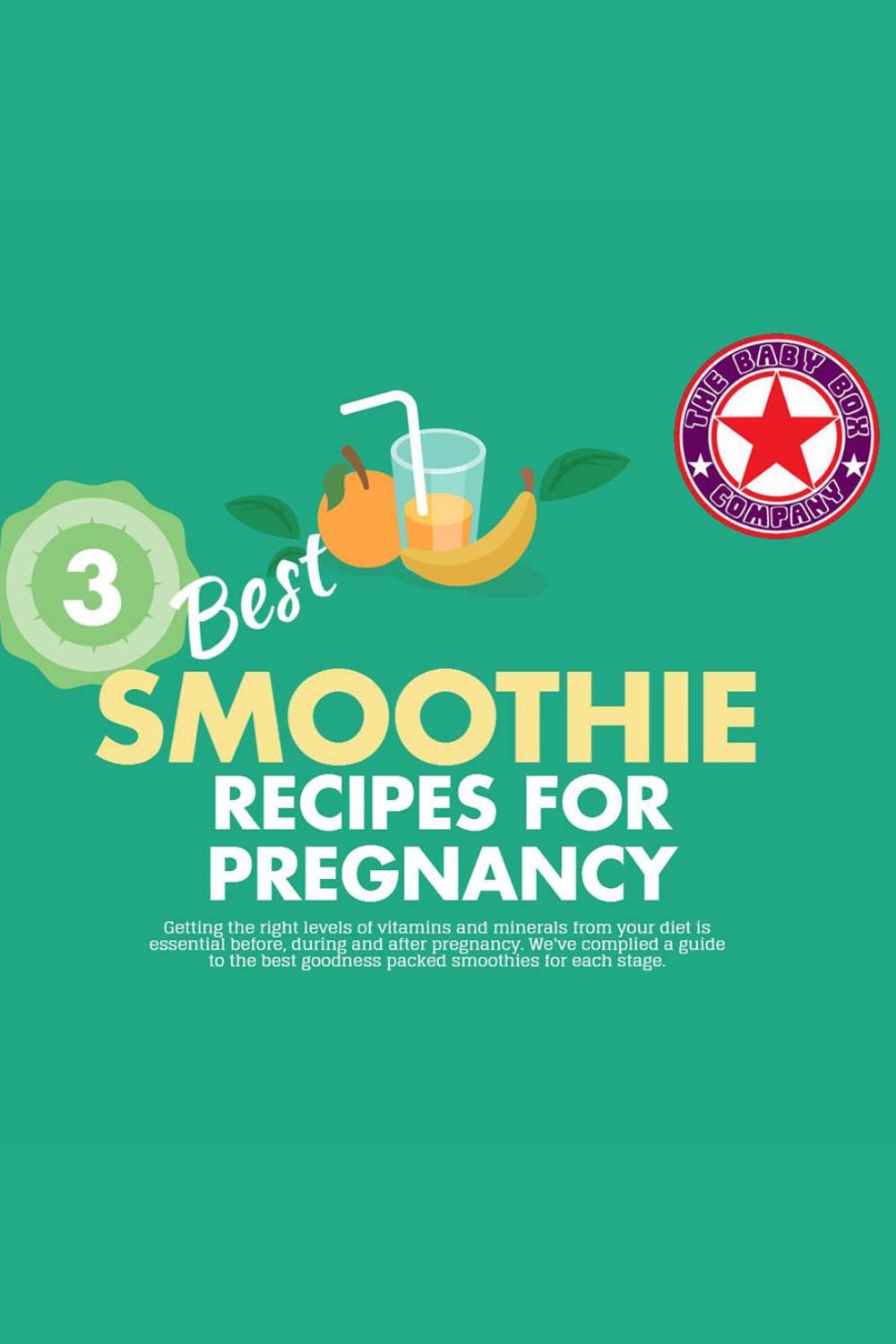 3 Best Smoothies for Pre, During & Post Pregnancy