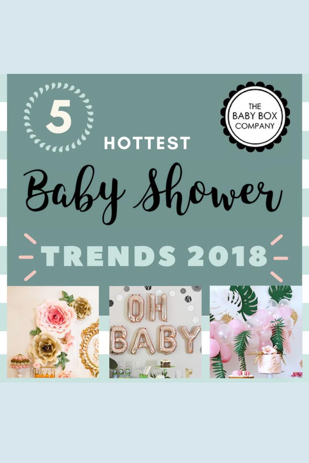 5 Hottest Baby Shower Trends for 2018