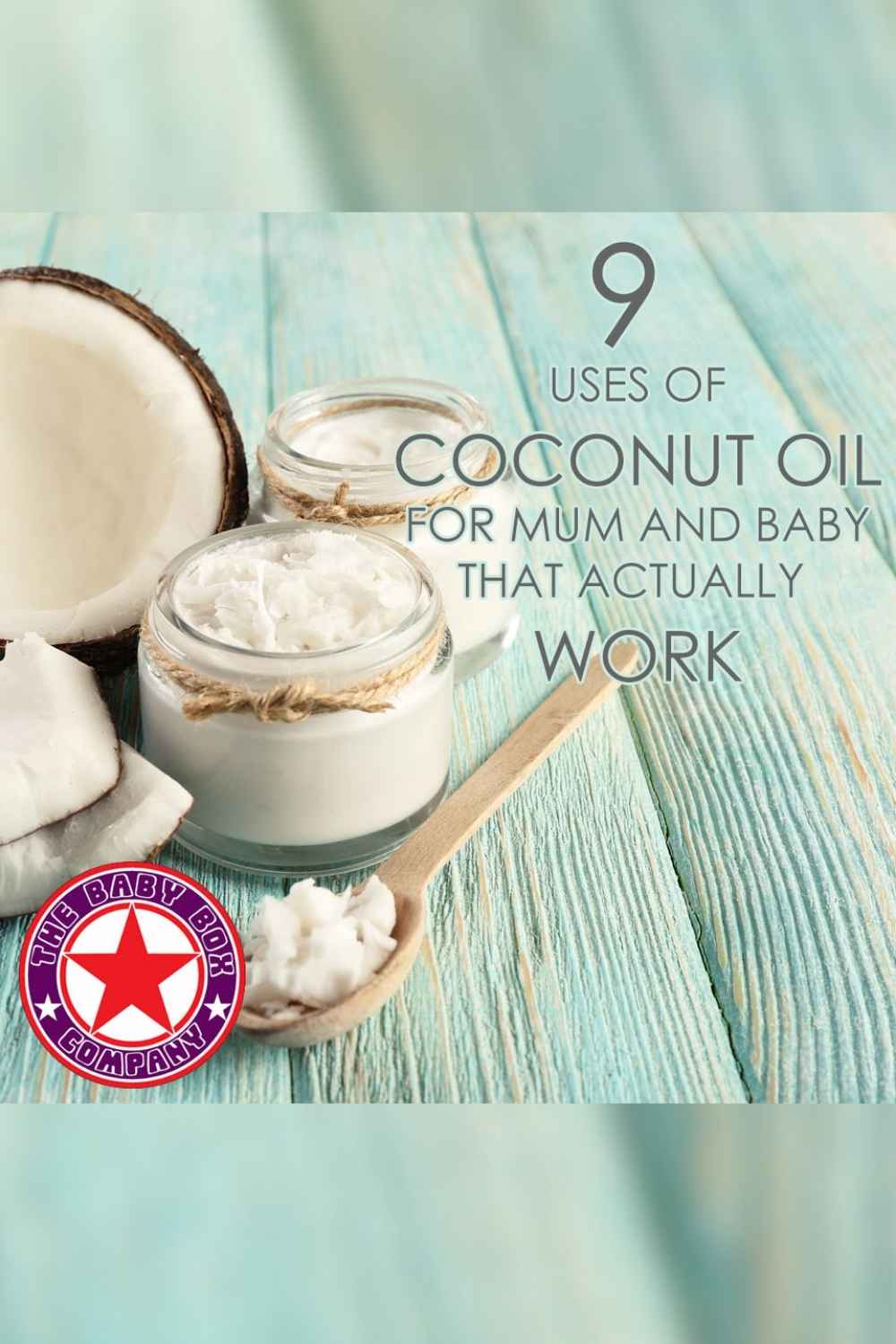 9 Uses of Coconut Oil for Mum and Baby That Actually Work