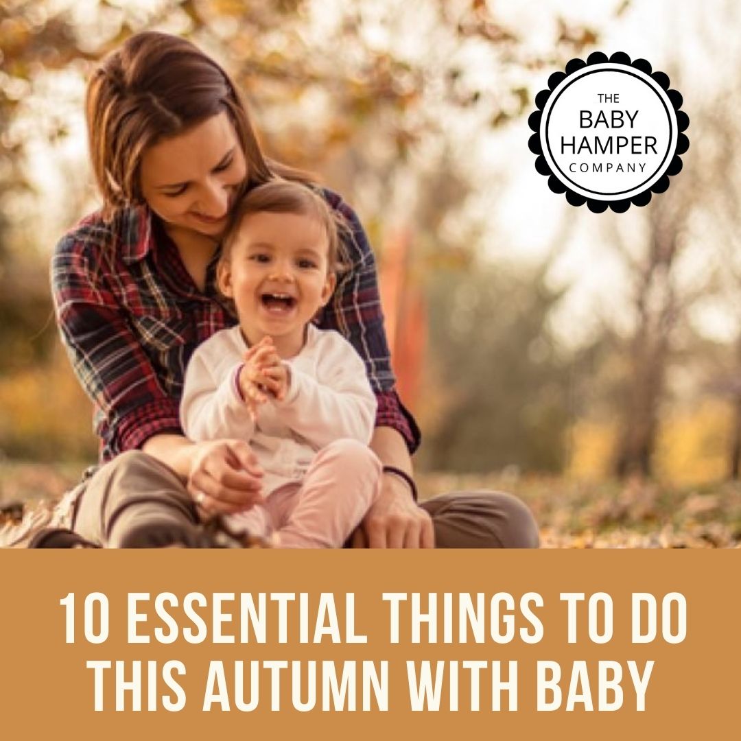 10 Essential Things To Do This Autumn With Baby