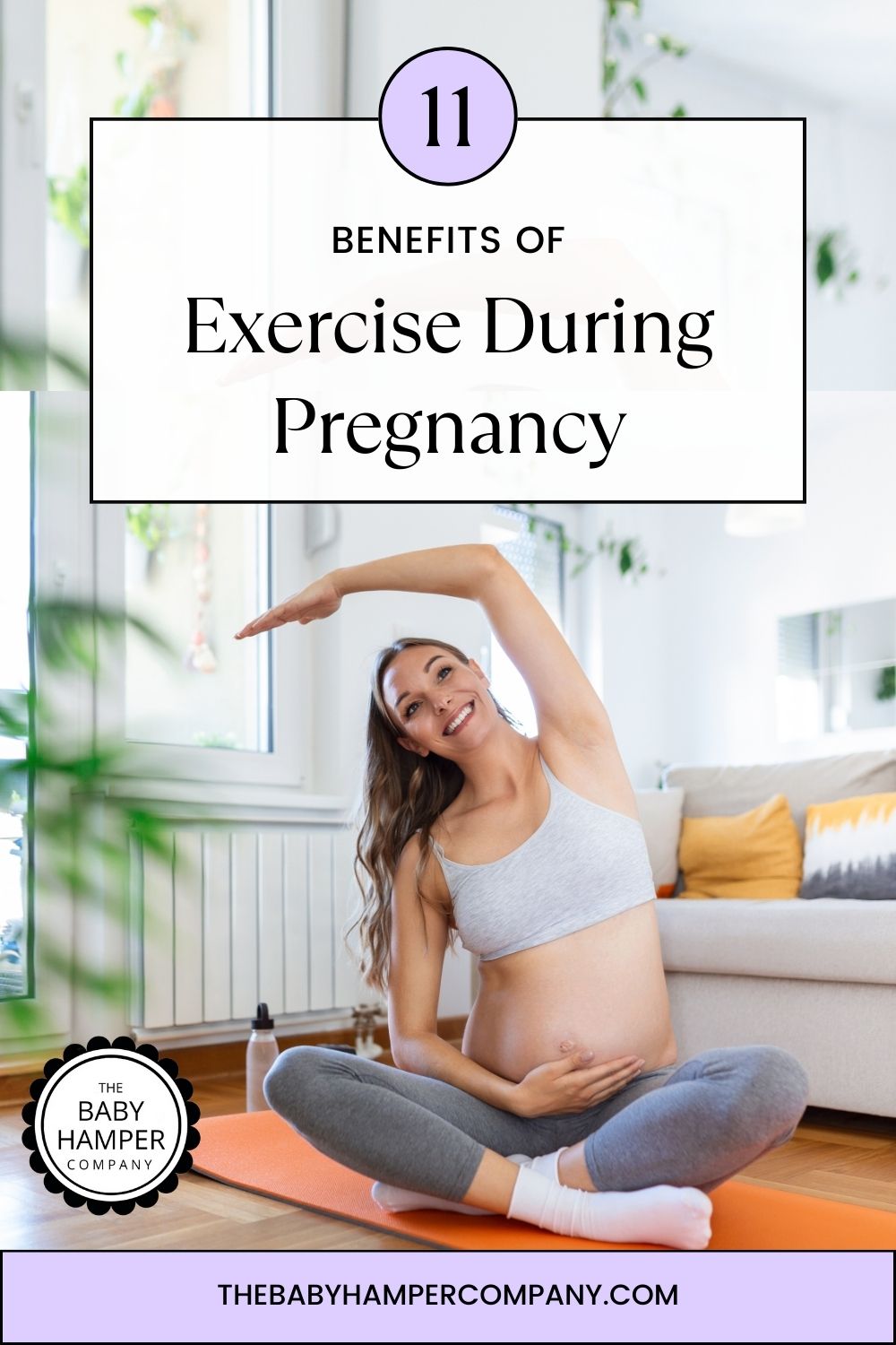 11 Benefits of Exercise During Pregnancy