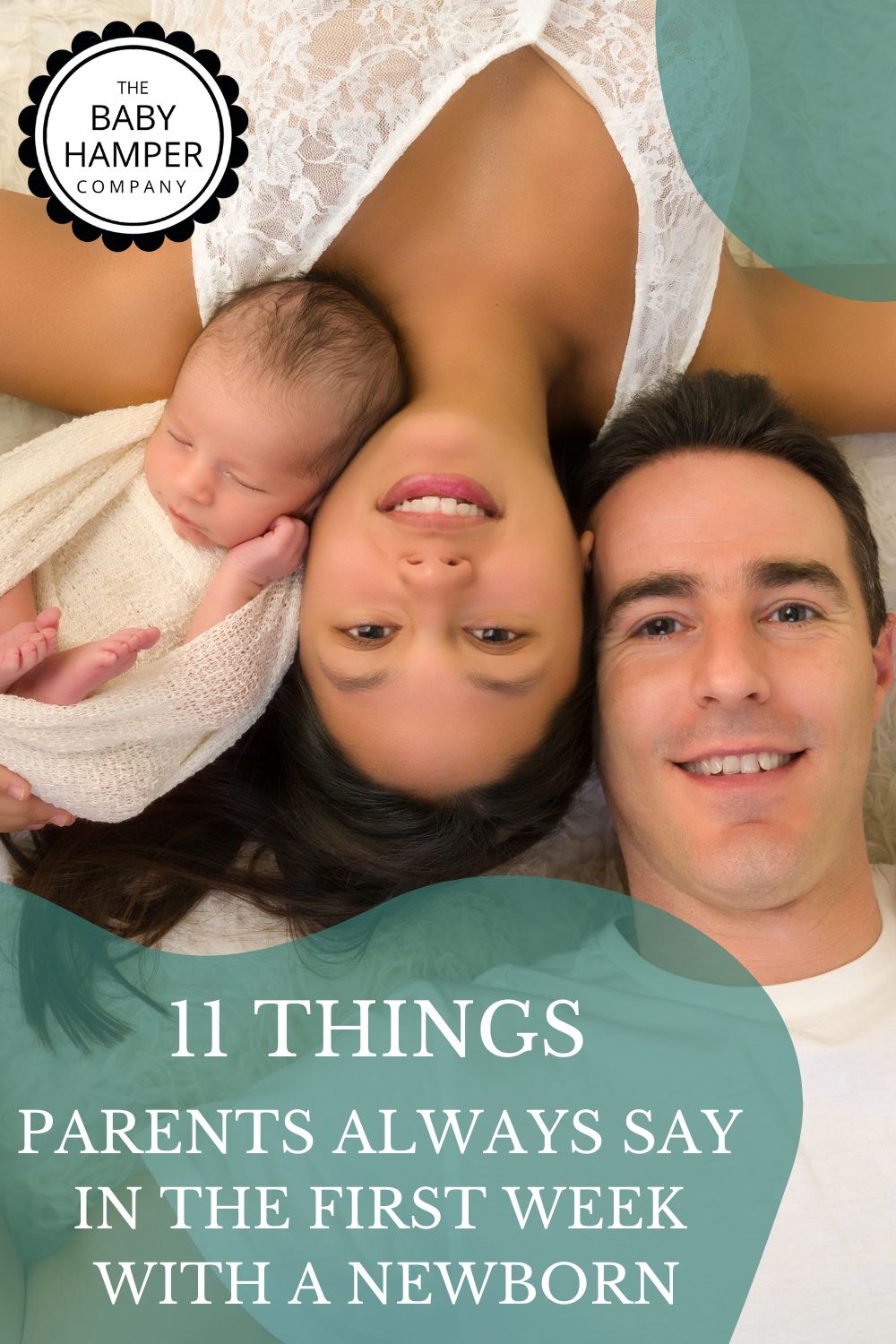 11 Things Parents Always Say in the First Week With a Newborn