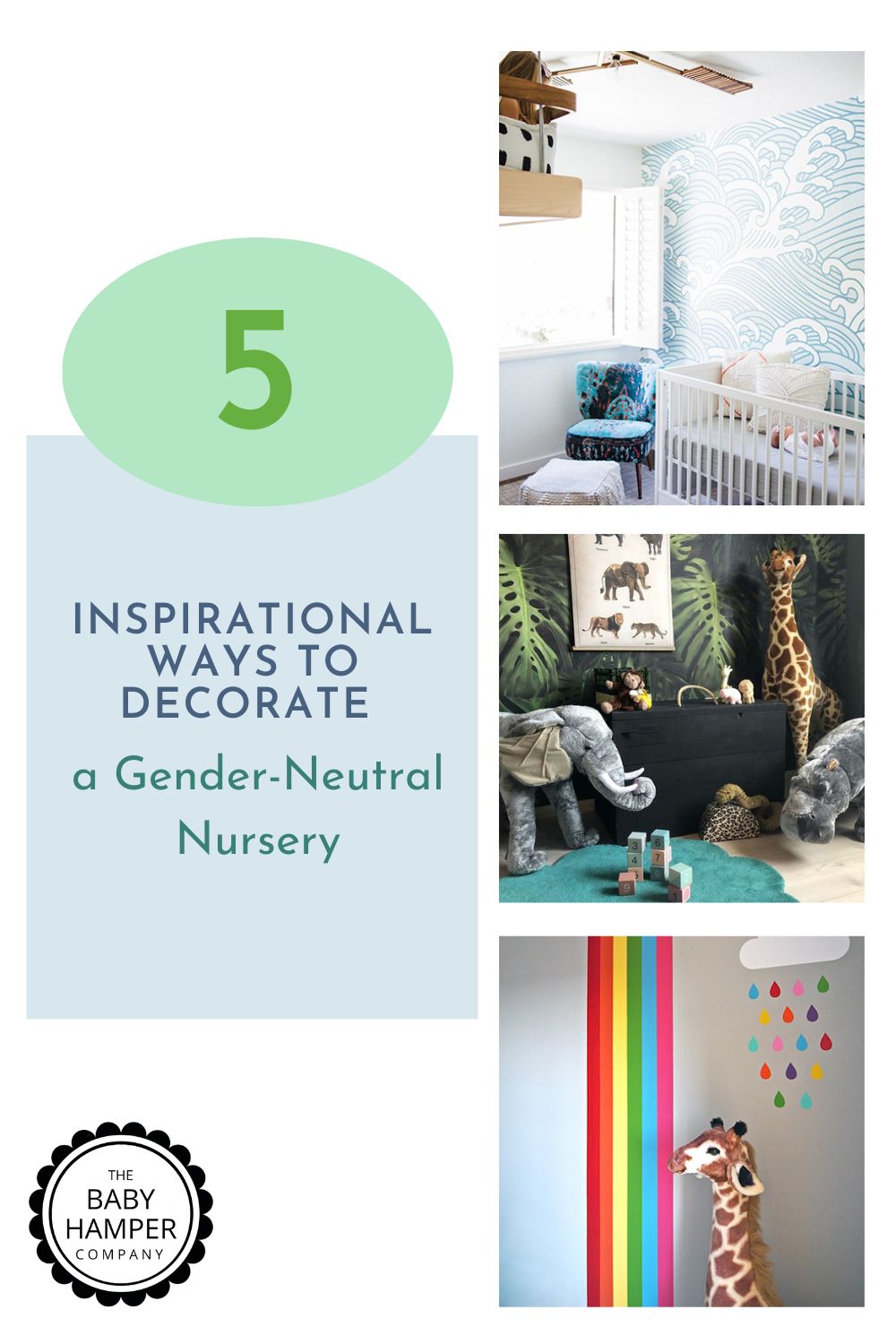 5 Inspirational Ways To Decorate a Gender-Neutral Nursery