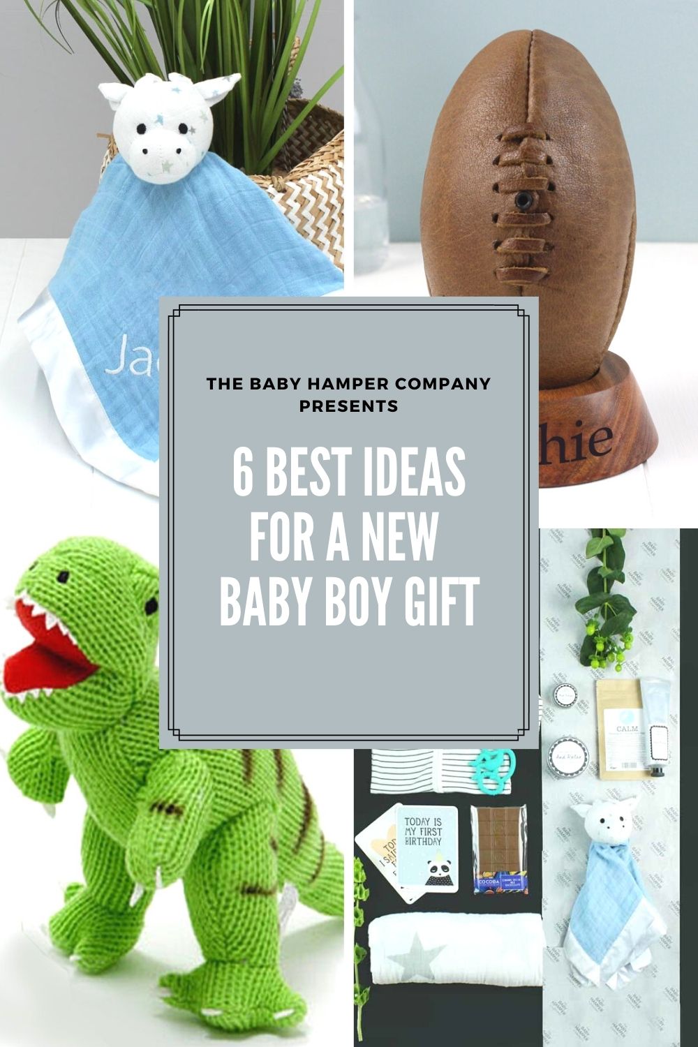 6 Best Ideas for a New Baby Boy Gift