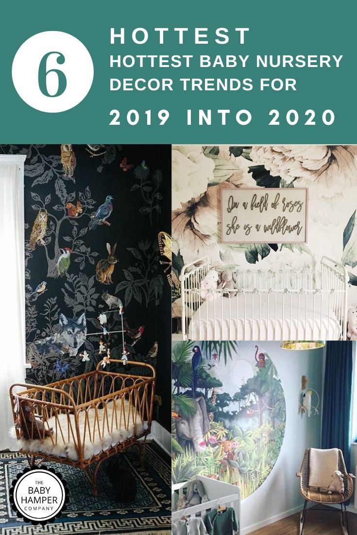 6 Hottest Baby Nursery Decor Trends for 2019 into 2020