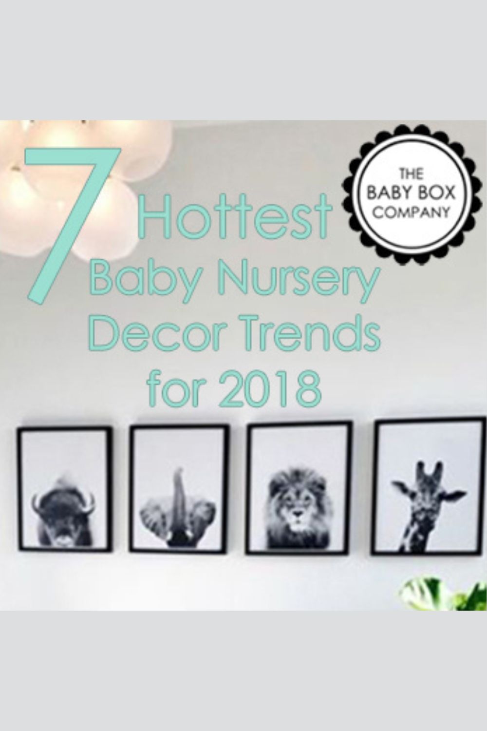 7 Hottest Baby Nursery Decor Trends for 2018