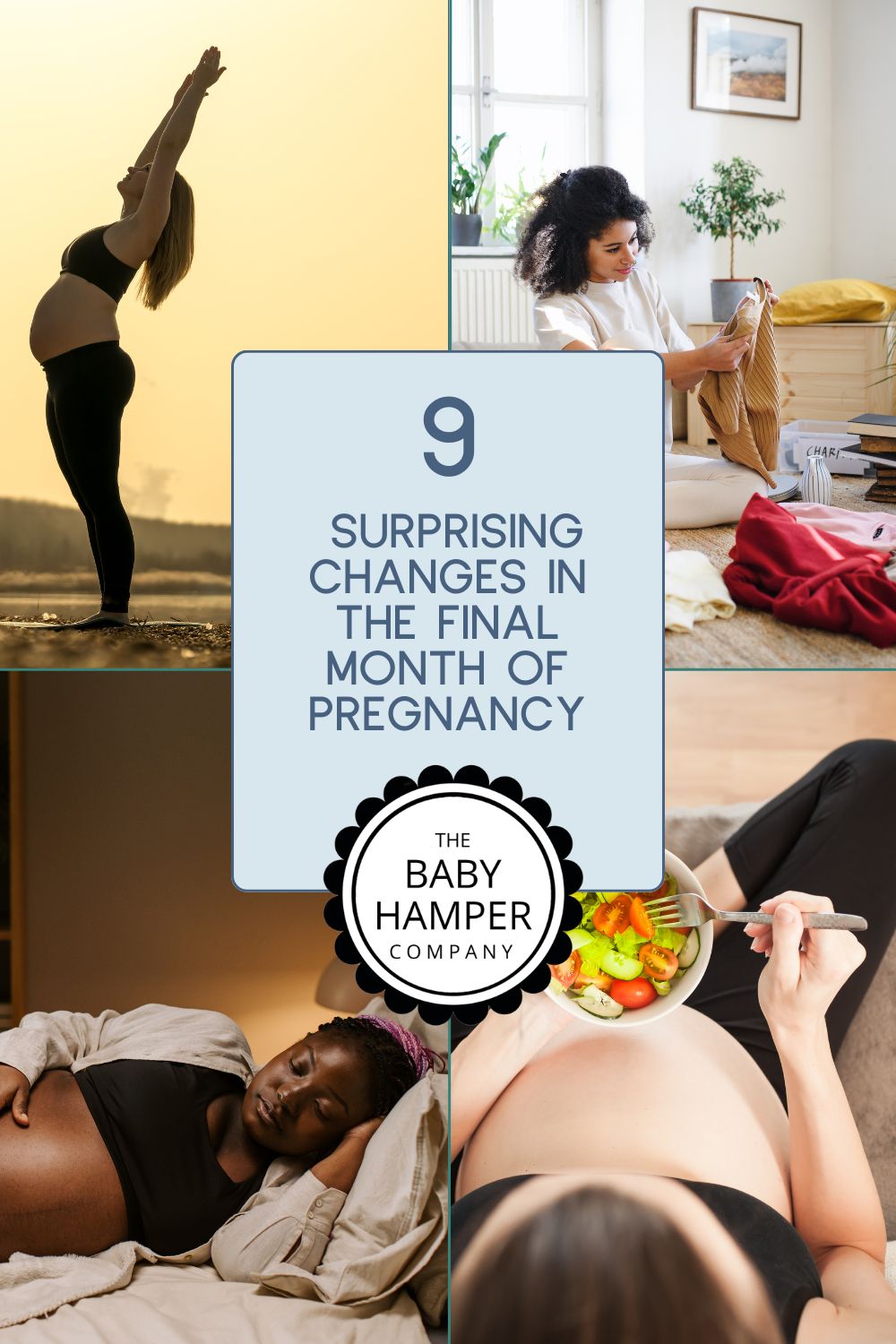 9 Surprising Changes in the Final Month of Pregnancy
