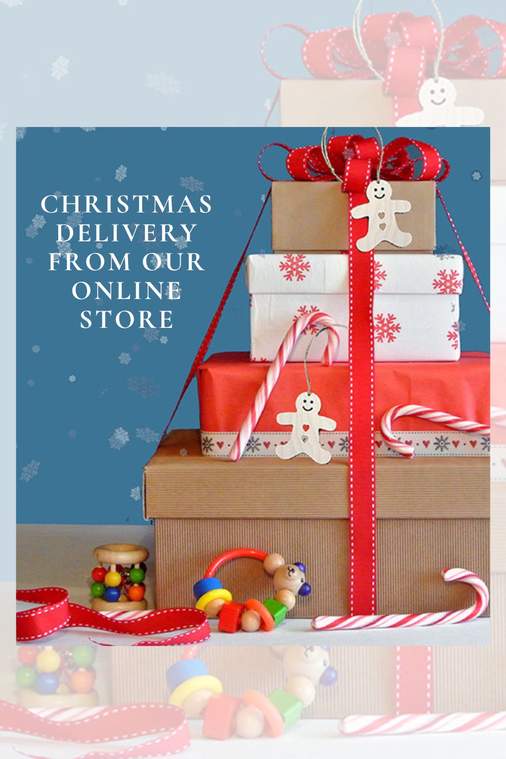 Christmas Delivery from Our Online Store