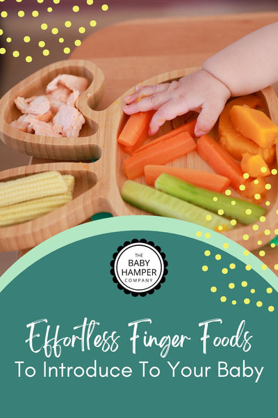 Effortless Finger Foods To Introduce To Your Baby