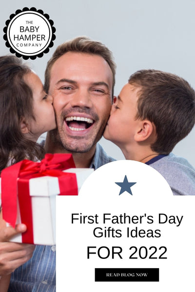 First Fathers Day Gifts Ideas for 2022