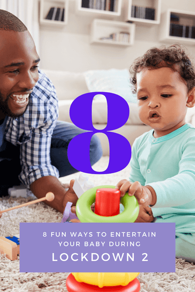 8 Fun Ways to Entertain Your Baby During Lockdown 2