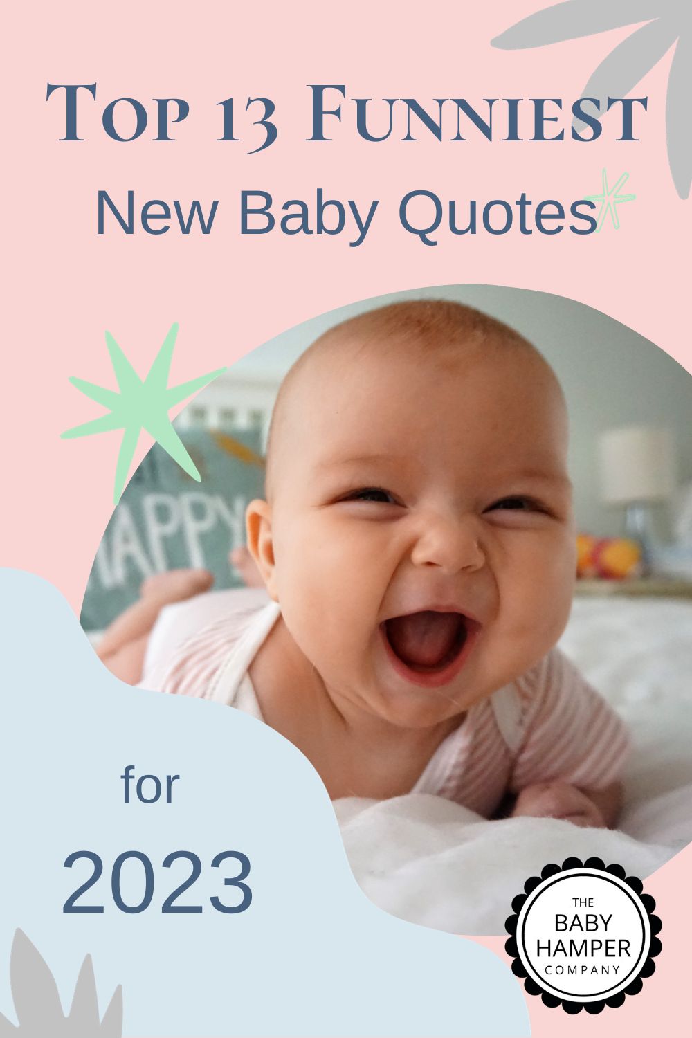Top 13 Funniest New Baby Quotes for 2023