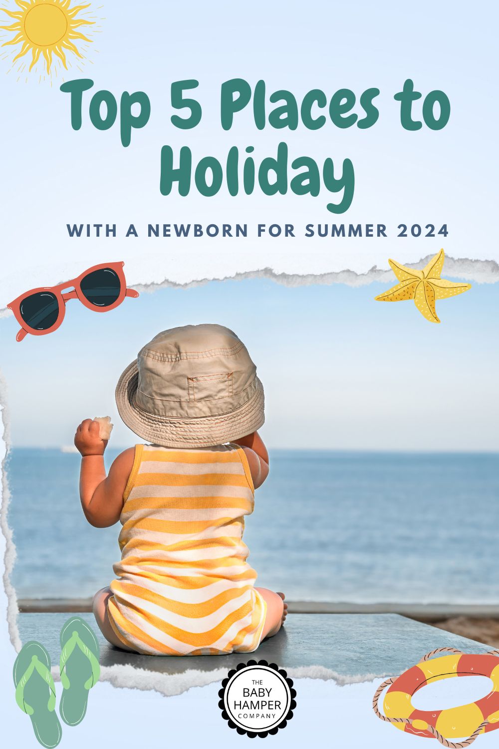 Top 5 Places to Holiday with a Newborn for Summer 2024