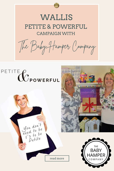 Wallis Petite & Powerful Campaign with The Baby Hamper Co