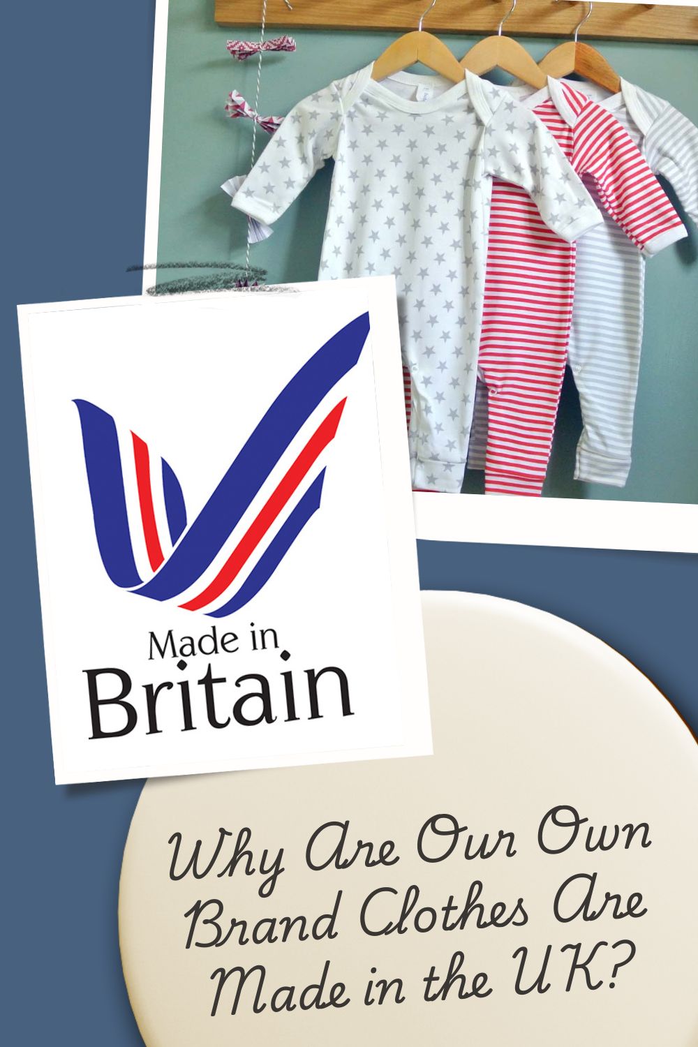 Why Are Our Own Brand Clothes Are Made in the UK?