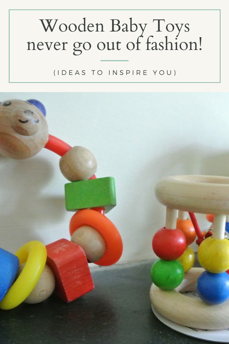 Wooden Baby Toys never go out of fashion!