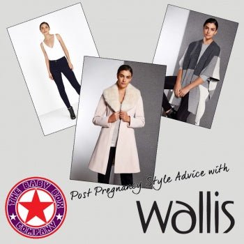 Post Pregnancy Fashion Tips with Wallis