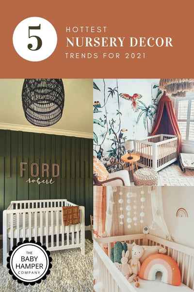 5 Hottest Baby Nursery Decor Trends For 2021